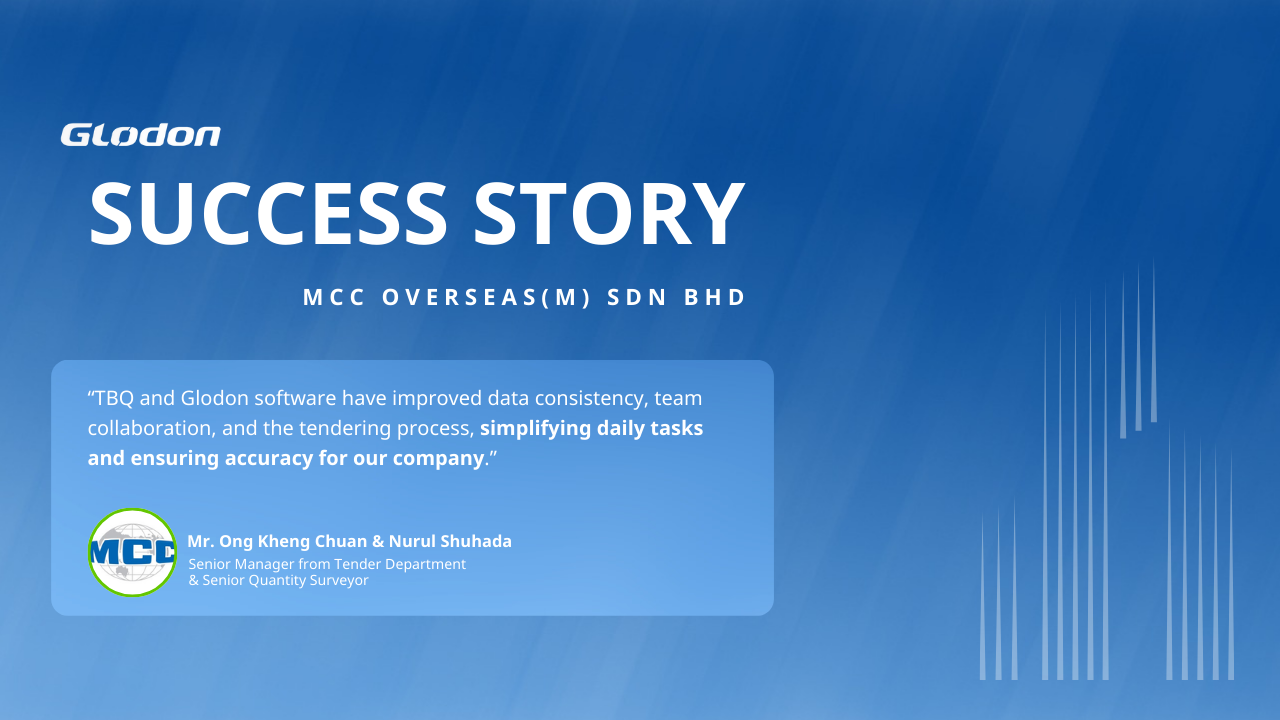 MCC Overseas' Success Story: Elevating Data Consistency and Collaboration with Glodon TBQ